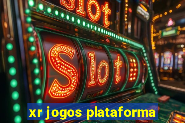 xr jogos plataforma